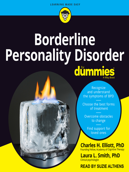 Title details for Borderline Personality Disorder for Dummies by Charles H. Elliott, PhD - Available